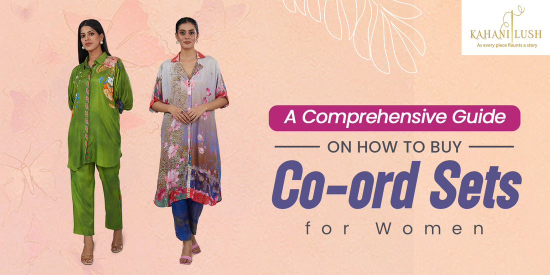 A Comprehensive Guide on How to Buy Co-ord Sets for Women